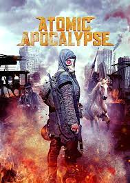 Atomic -Apocalypse-2018-webdl-in hindi full movie download movie2050.com okbeen ?>